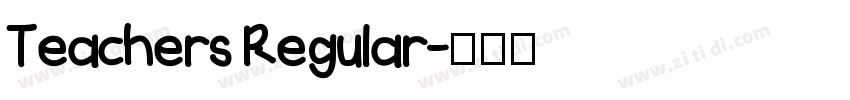 Teachers Regular字体转换